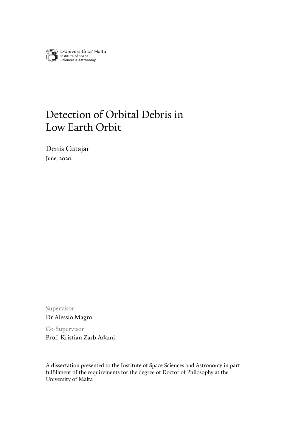 Detection of Orbital Debris in Low Earth Orbit