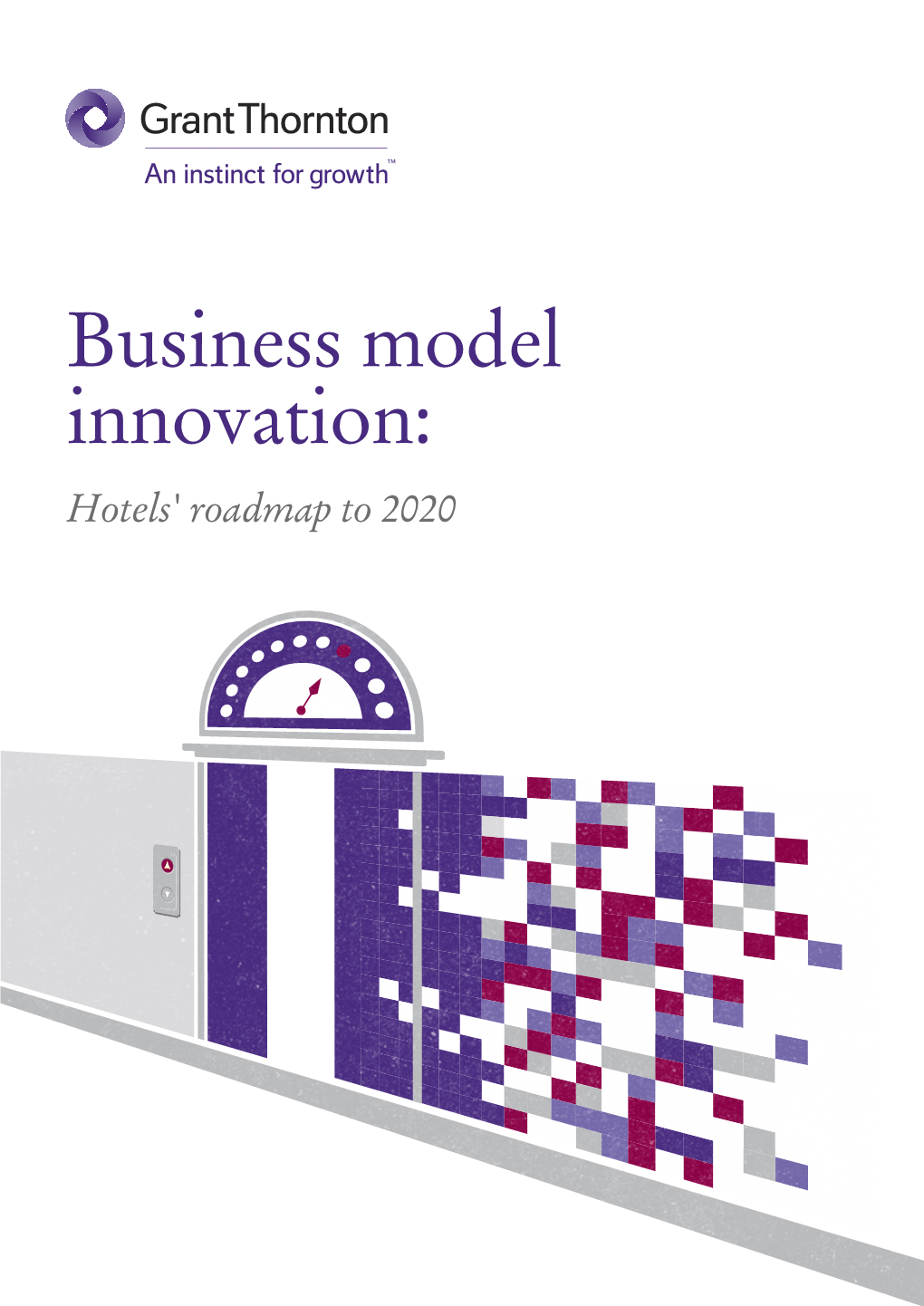 Business Model Innovation | Hotel's Roadmap to 2020