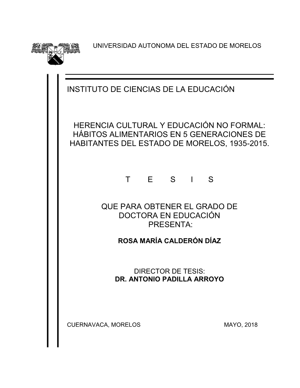 Hábitos Alimentarios En 5 Generaciones De Habitantes Del Estado De Morelos, 1935-2015