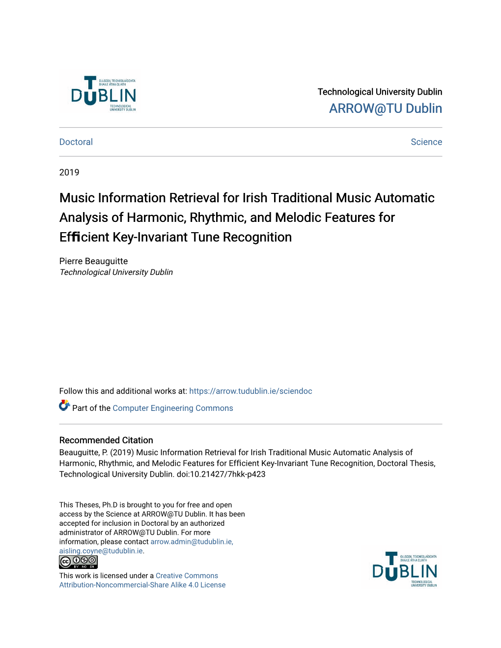 Music Information Retrieval for Irish Traditional Music Automatic Analysis of Harmonic, Rhythmic, and Melodic Features for Efﬁcient Key-Invariant Tune Recognition