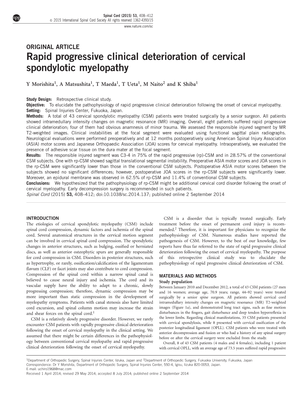 Rapid Progressive Clinical Deterioration of Cervical Spondylotic Myelopathy