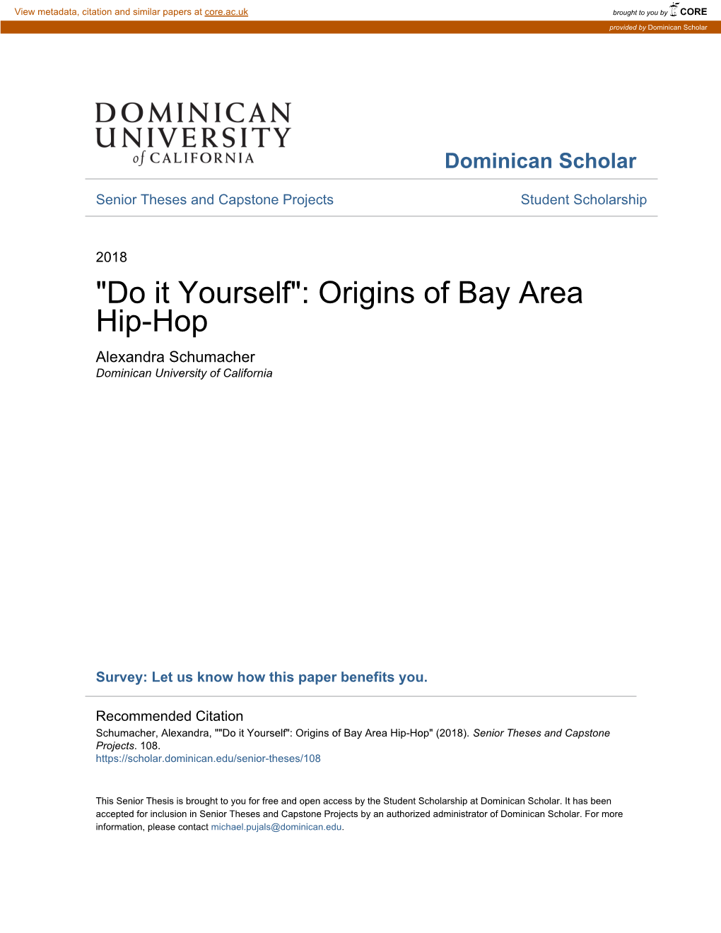 Origins of Bay Area Hip-Hop Alexandra Schumacher Dominican University of California