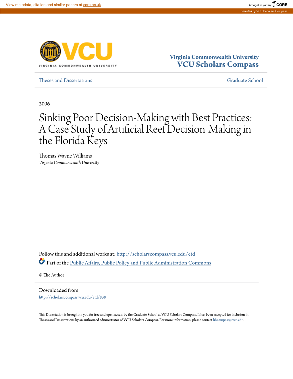 A Case Study of Artificial Reef Decision-Making in the Florida Keys Thomas Wayne Williams Virginia Commonwealth University