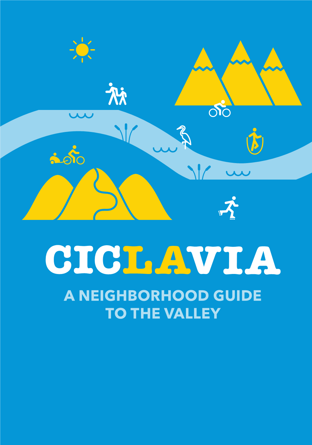 Ciclavia Neighborhood Guide