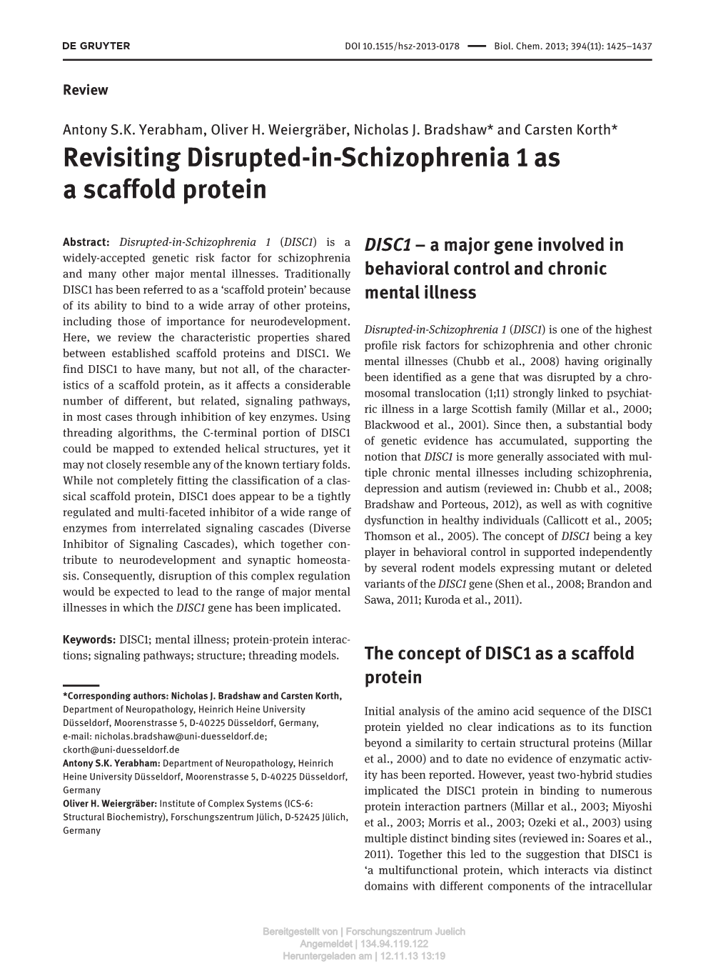 Revisiting Disrupted-In-Schizophrenia 1 As a Scaffold Protein