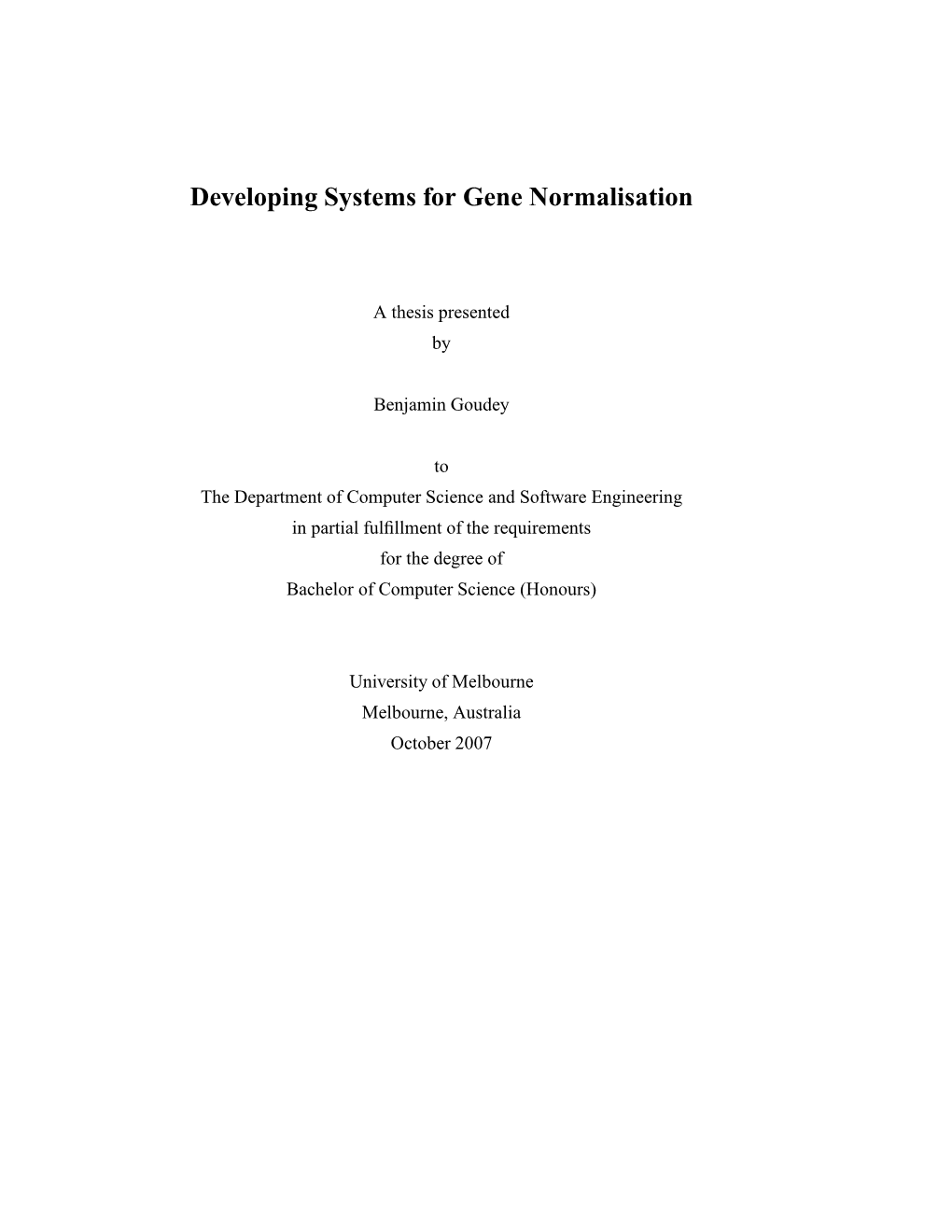 Developing Systems for Gene Normalisation