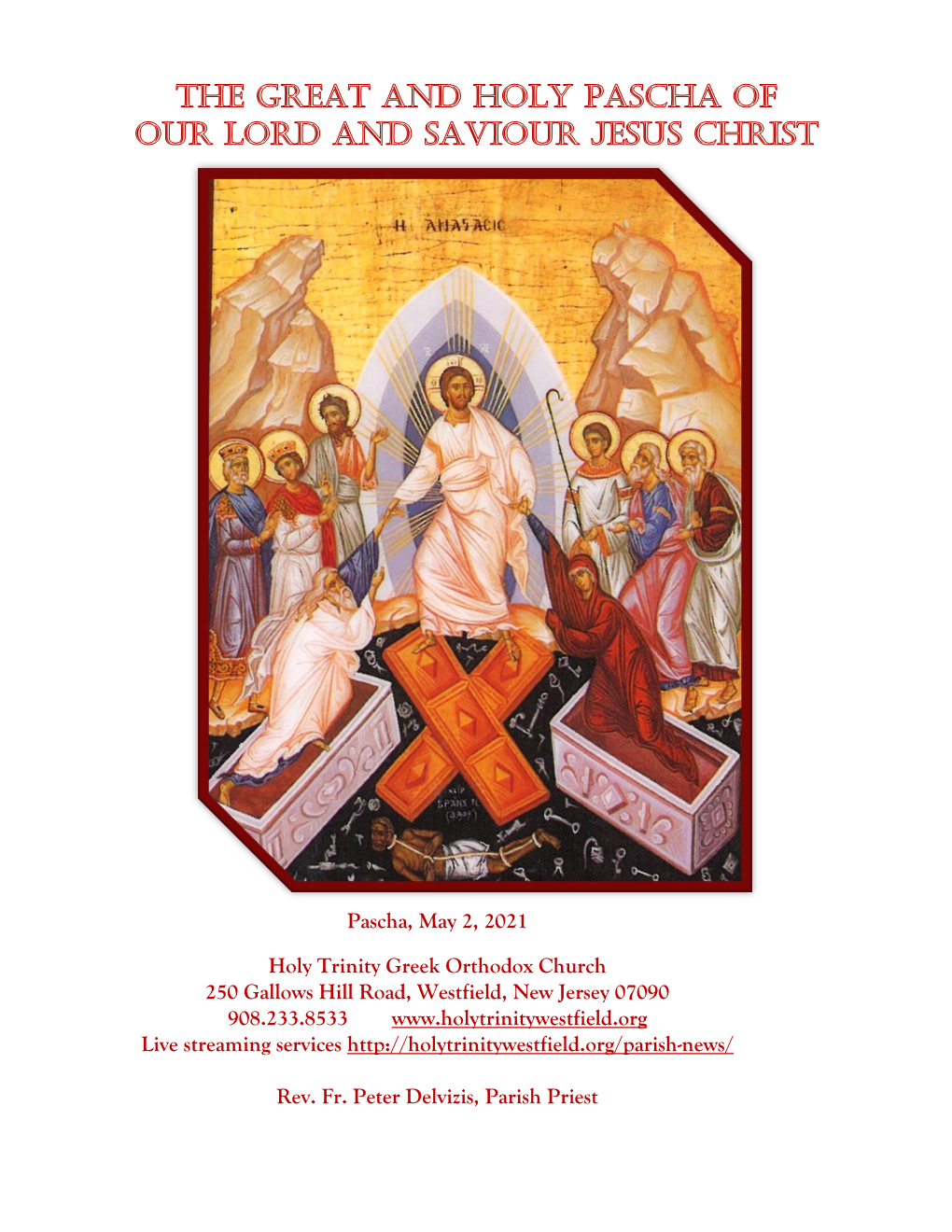 Pascha, May 2, 2021 Holy Trinity Greek Orthodox Church 250