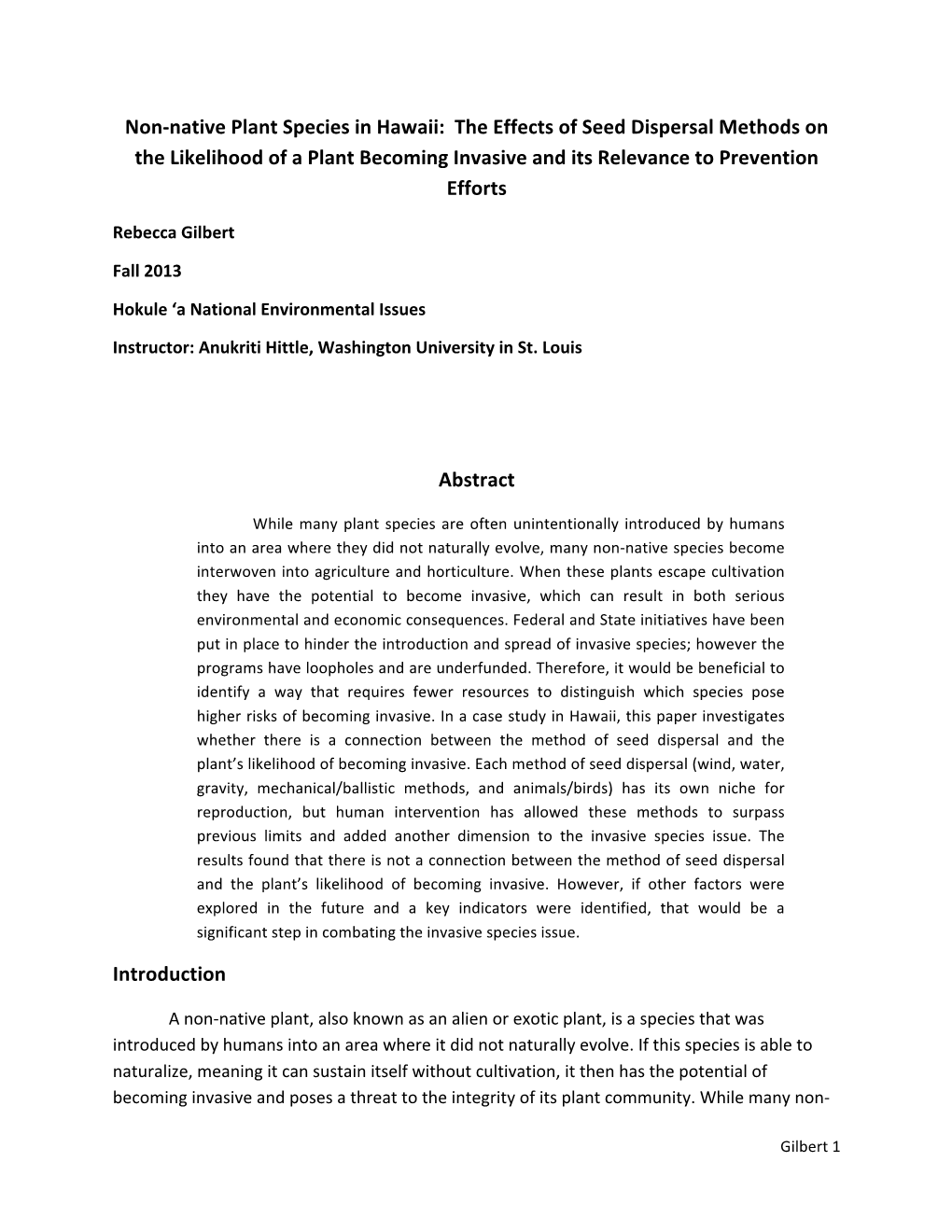 Non‐Native Plant Species in Hawaii: the Effects of Seed Dispersal Methods on the Likelihood of a Plant Becoming Invasive and Its Relevance to Prevention Efforts