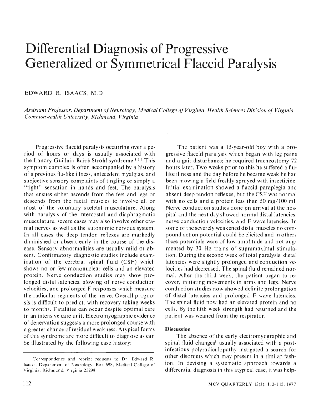Differential Diagnosis of Progressive Generalized Or Symmetrical Flaccid Paralysis
