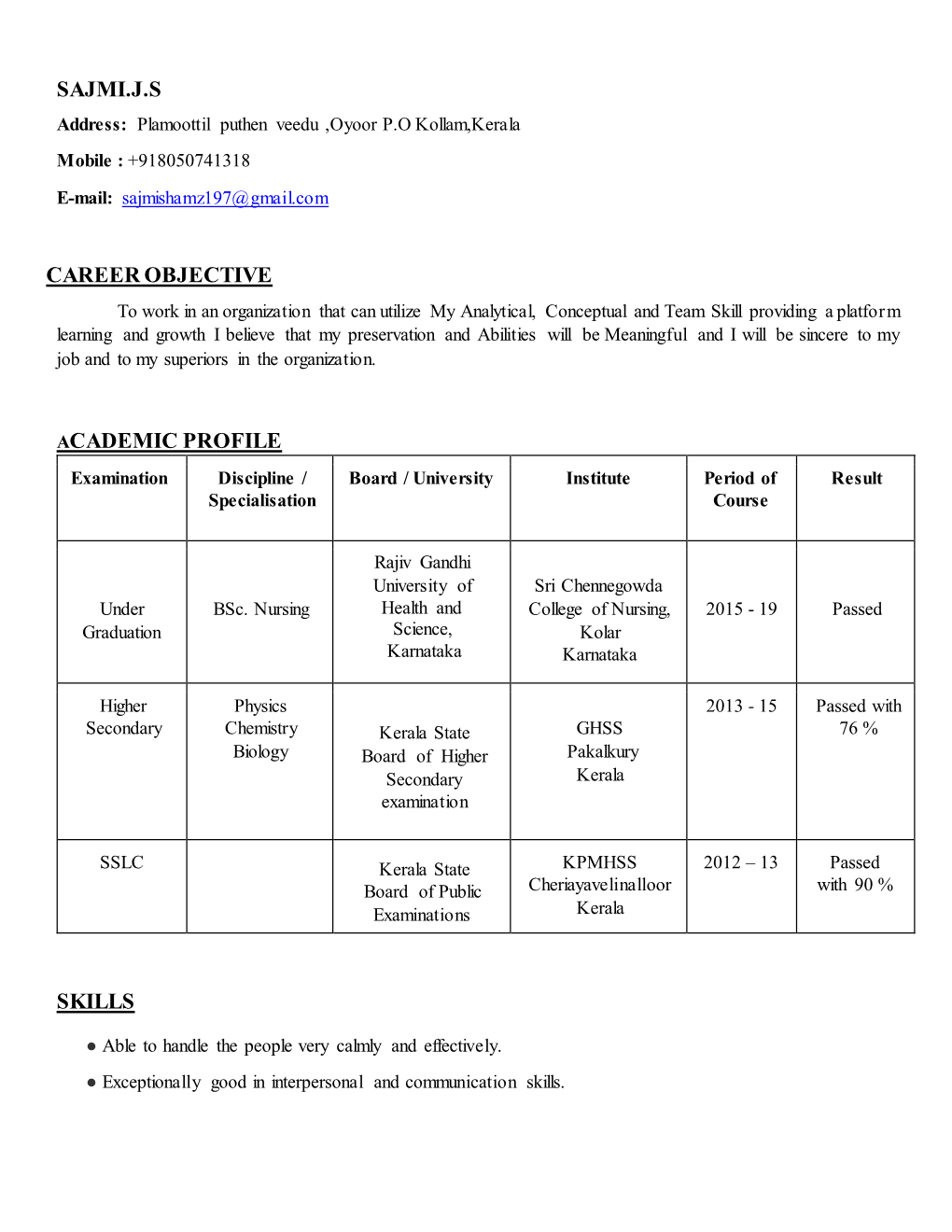 Sajmi.J.S Career Objective Academic Profile Skills