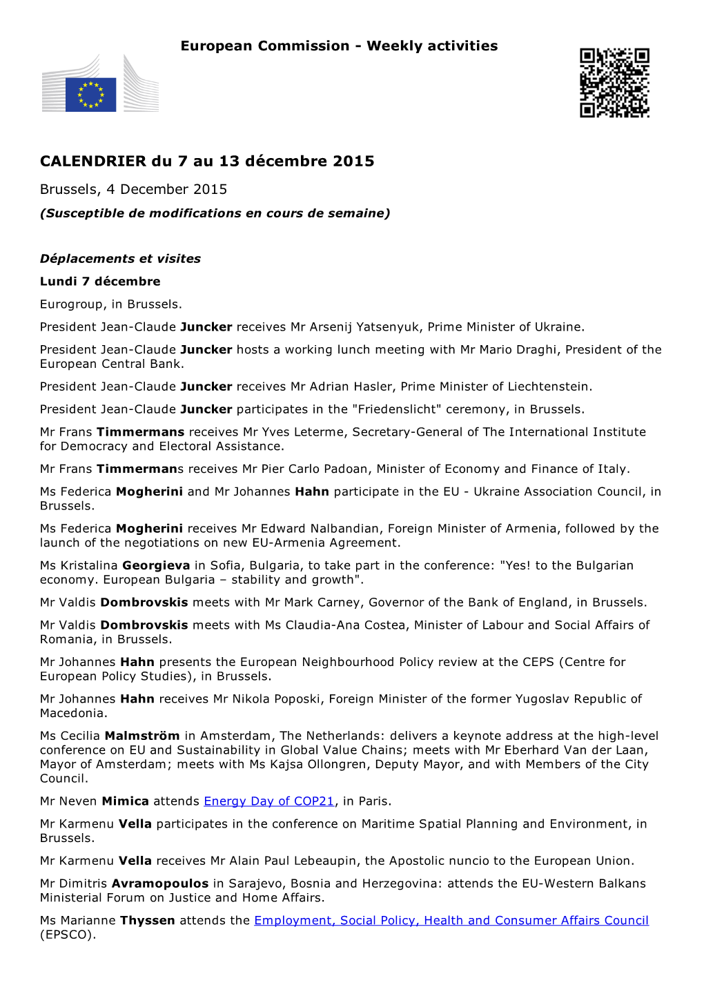 CALENDRIER Du 7 Au 13 Décembre 2015 Brussels, 4 December 2015 (Susceptible De Modifications En Cours De Semaine)