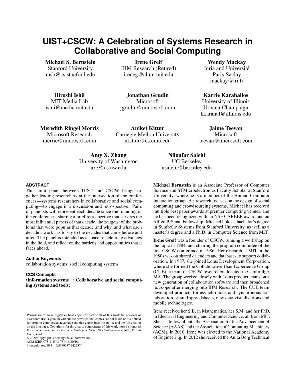 UIST+CSCW: a Celebration of Systems Research in Collaborative and Social Computing Michael S