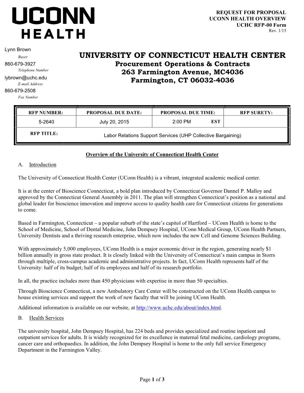 UNIVERSITY of CONNECTICUT HEALTH CENTER Procurement Operations & Contracts Telephone Number 263 Farmington Avenue, MC4036