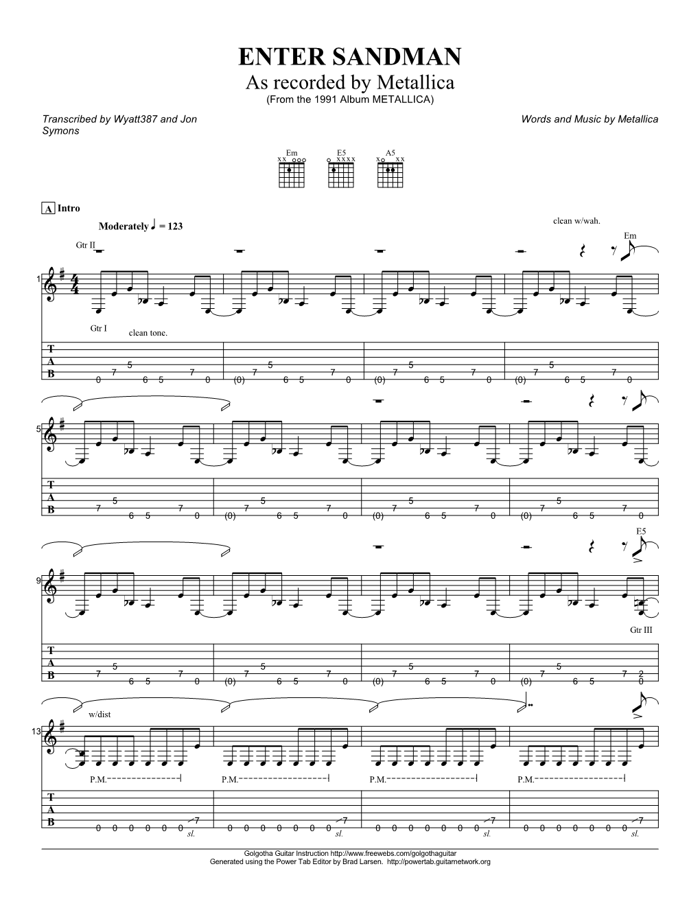 Metallica (From the 1991 Album METALLICA) Transcribed by Wyatt387 and Jon Words and Music by Metallica Symons