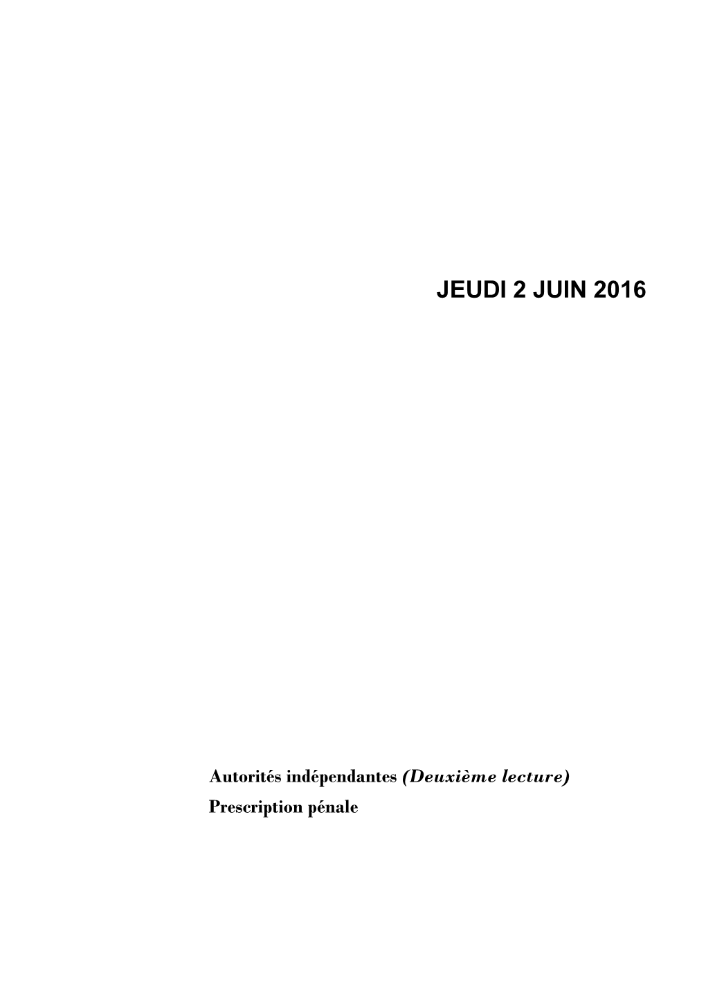 Jeudi 2 Juin 2016