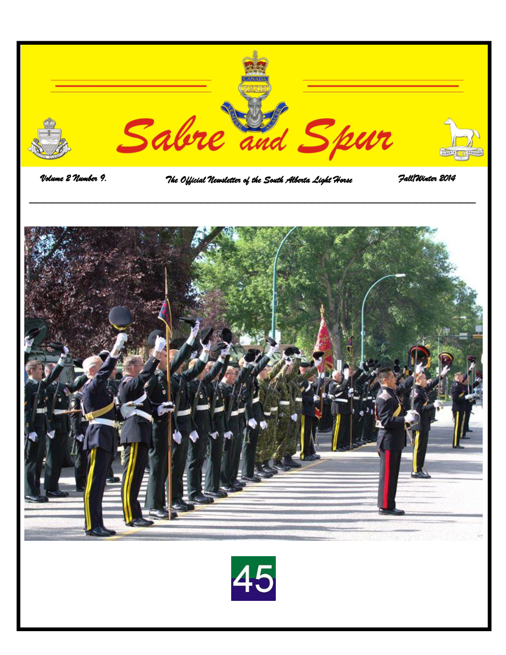 Volume 2 Number 9. Fall/Winter 2014 the Official Newsletter of the South Alberta Light Horse