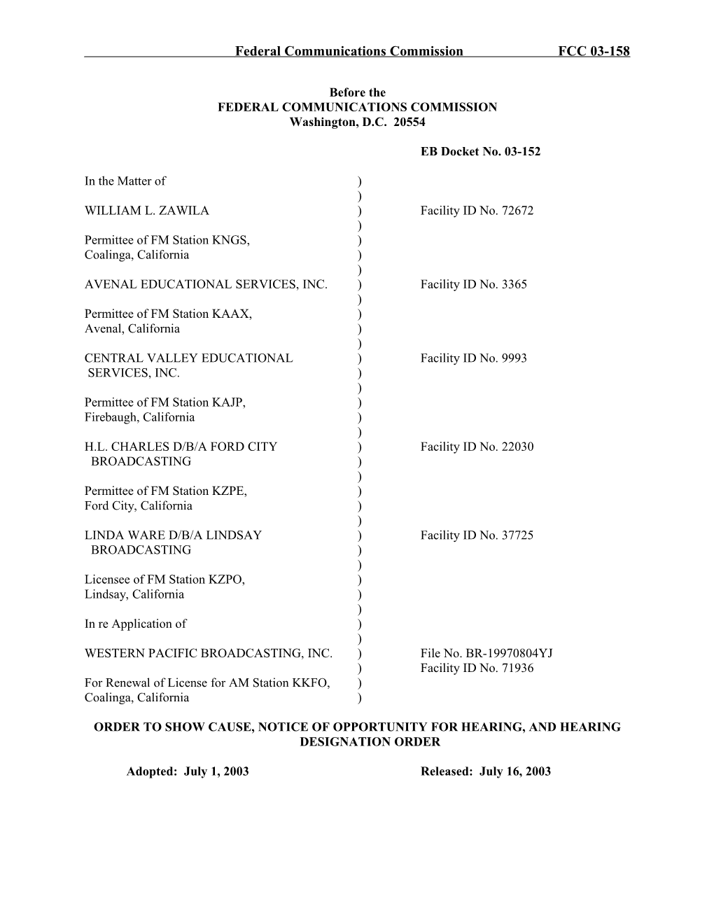 Federal Communications Commission FCC 03-158