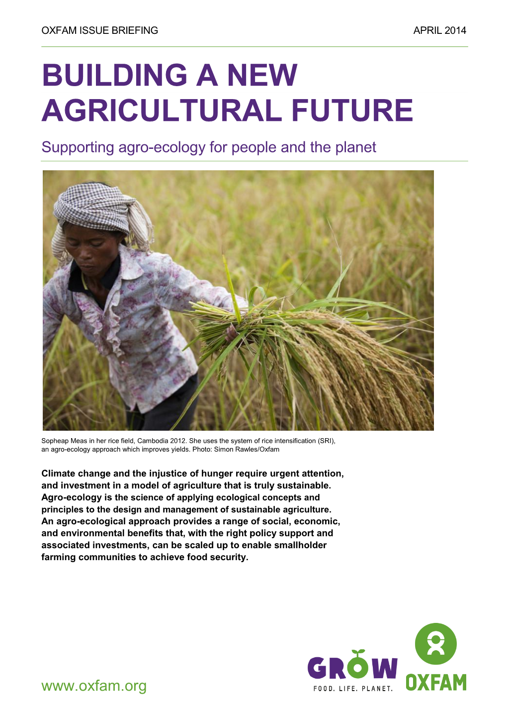 Building a New Agricultural Future: Supporting Agro-Ecology for People