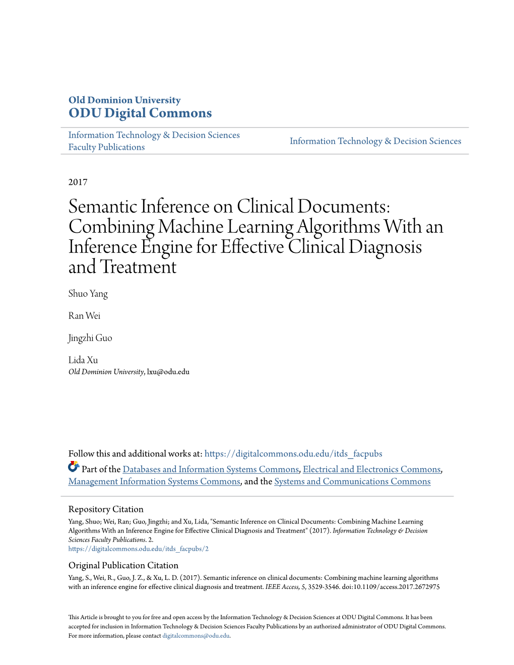 Combining Machine Learning Algorithms with an Inference Engine for Effective Clinical Diagnosis and Treatment Shuo Yang