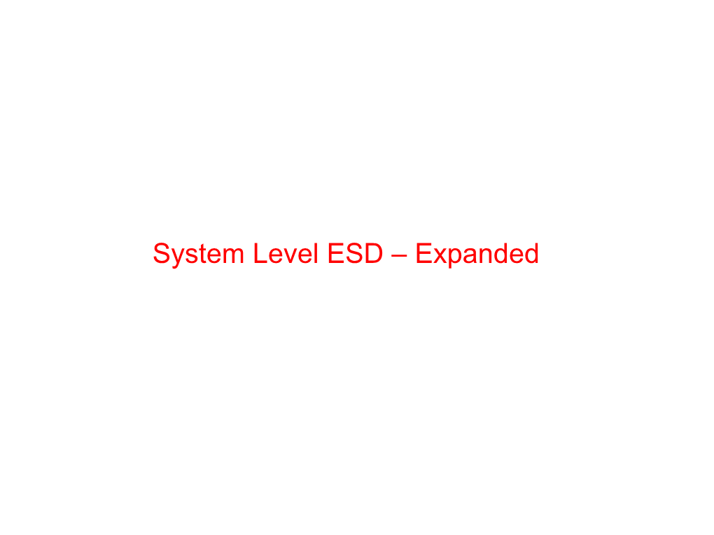 System Level ESD – Expanded Advisory Board