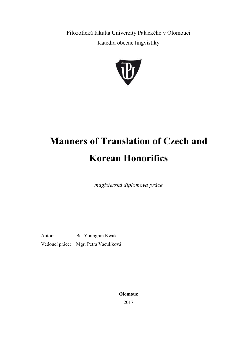 Manners of Translation of Czech and Korean Honorifics