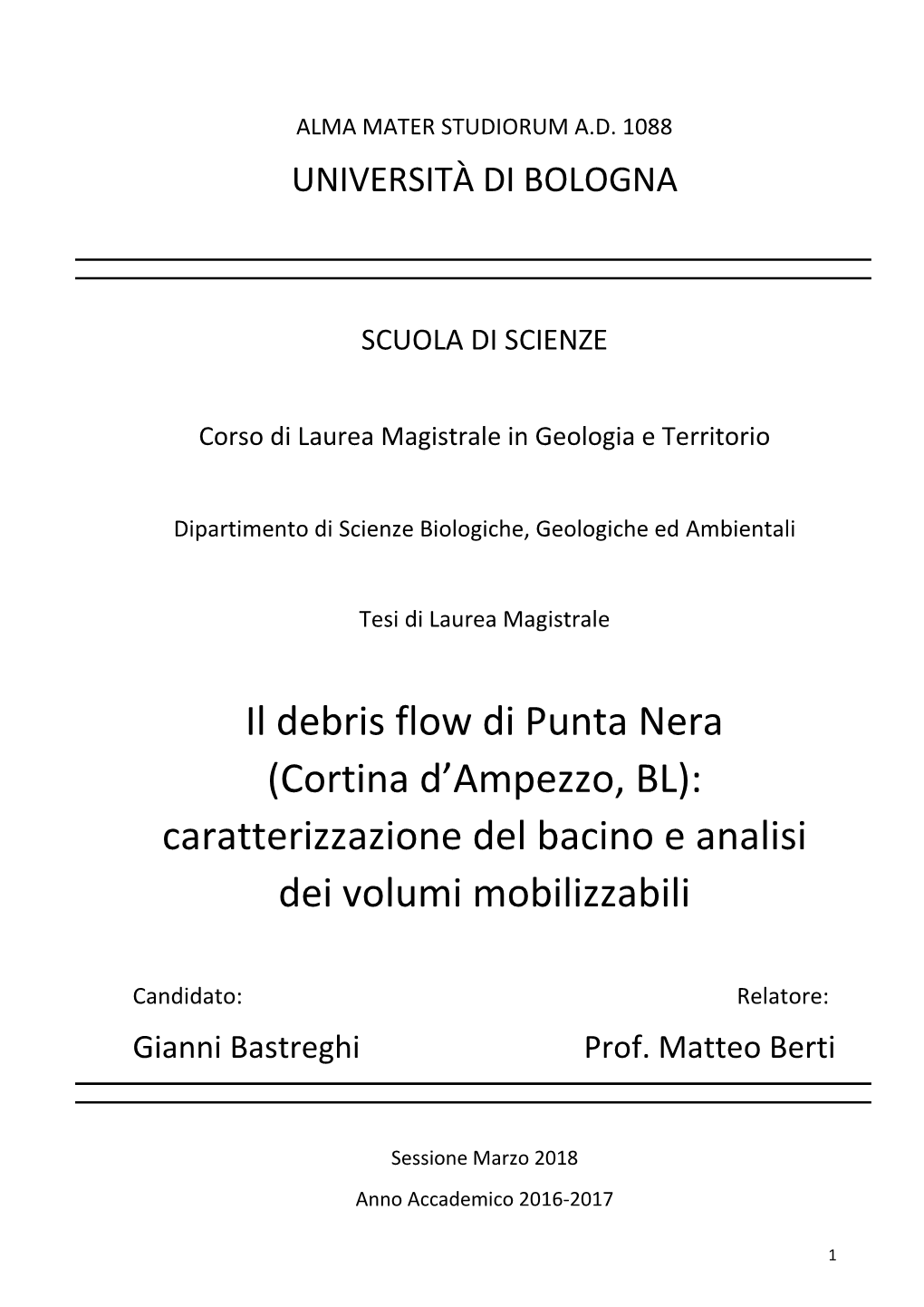 Il Debris Flow Di Punta Nera (Cortina D’Ampezzo, BL): Caratterizzazione Del Bacino E Analisi Dei Volumi Mobilizzabili