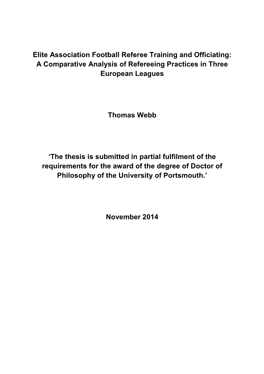 Elite Association Football Referee Training and Officiating: a Comparative Analysis of Refereeing Practices in Three European Leagues