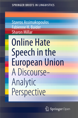 Online Hate Speech in the European Union a Discourse- Analytic Perspective Springerbriefs in Linguistics