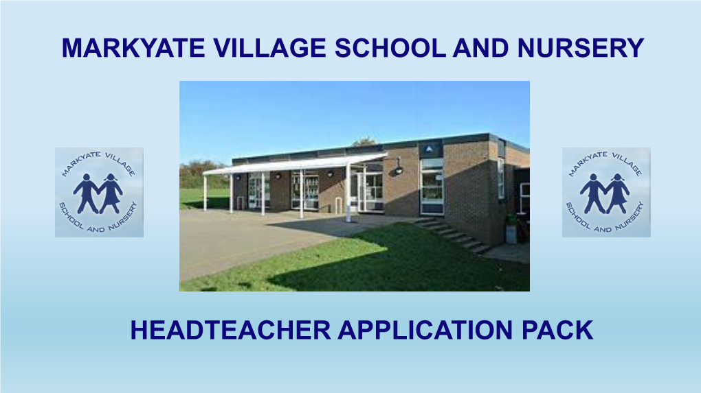 Headteacher Application Pack Markyate Village