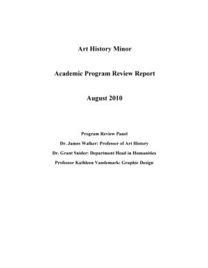 Art History Minor Academic Program Review Report August 2010