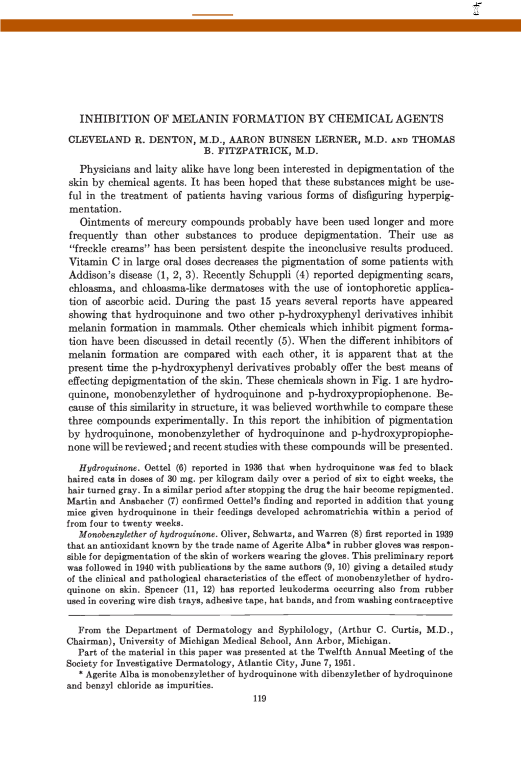 Inhibition of Melanin Formation by Chemical Agents Cleveland H