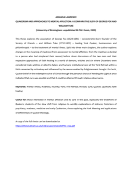 AMANDA LAWRENCE QUAKERISM and APPROACHES to MENTAL AFFLICTION: a COMPARATIVE SUDY of GEORGE FOX and WILLIAM TUKE (University of Birmingham: Unpublished M.Phil