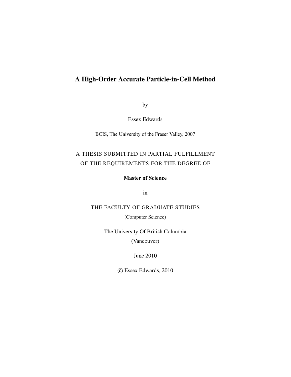 A High Order Accurate Particle in Cell Method