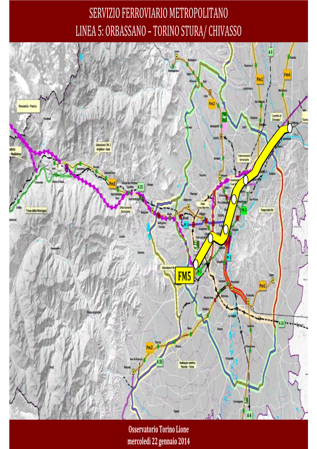 Servizio Ferroviario Metropolitano Linea 5: Orbassano – Torino Stura/ Chivasso