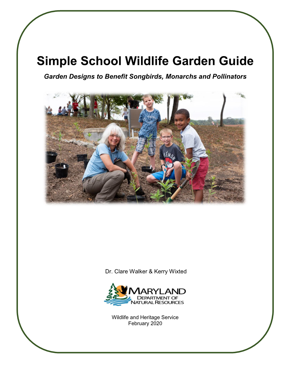Simple School Wildlife Garden Guide Garden Designs to Benefit Songbirds, Monarchs and Pollinators