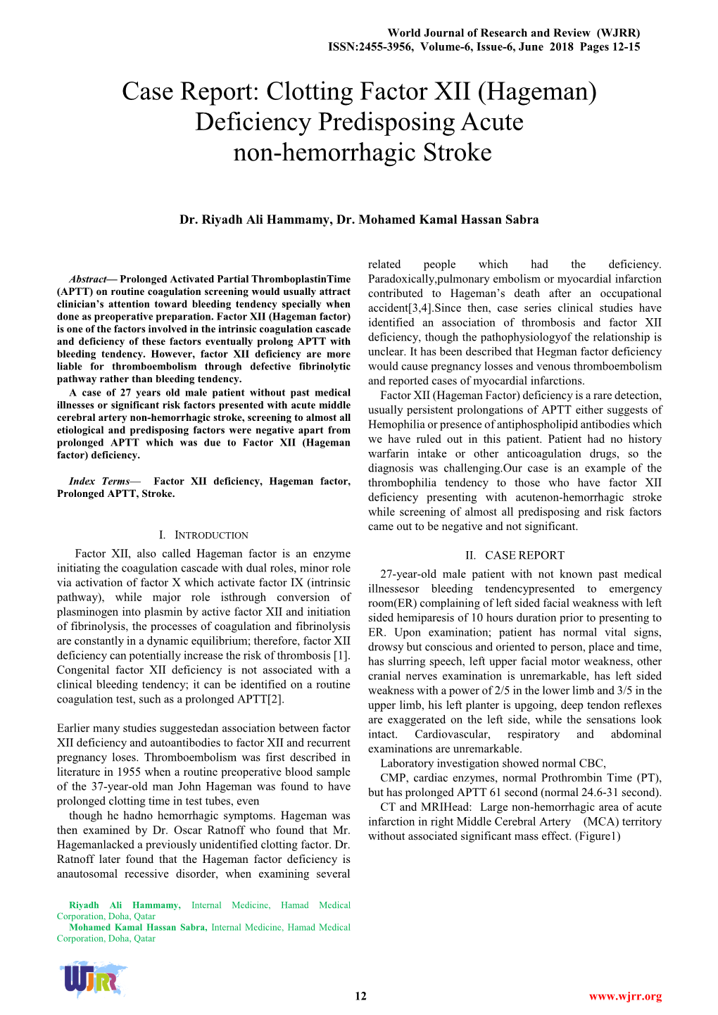 Clotting Factor XII (Hageman) Deficiency Predisposing Acute Non-Hemorrhagic Stroke