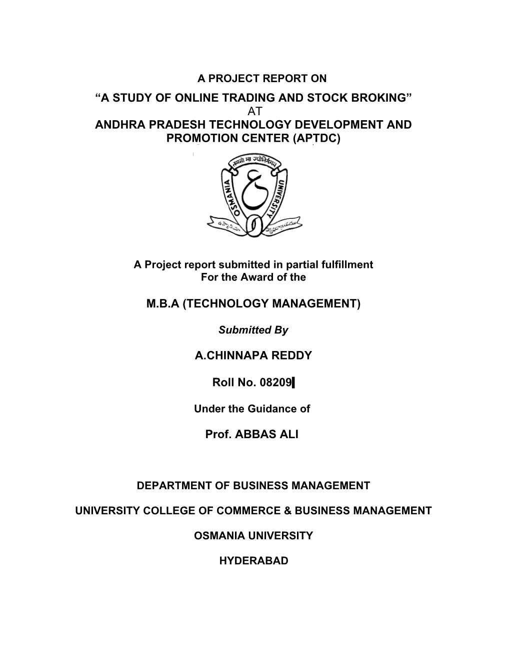 “A Study of Online Trading and Stock Broking” at Andhra Pradesh Technology Development and Promotion Center (Aptdc)