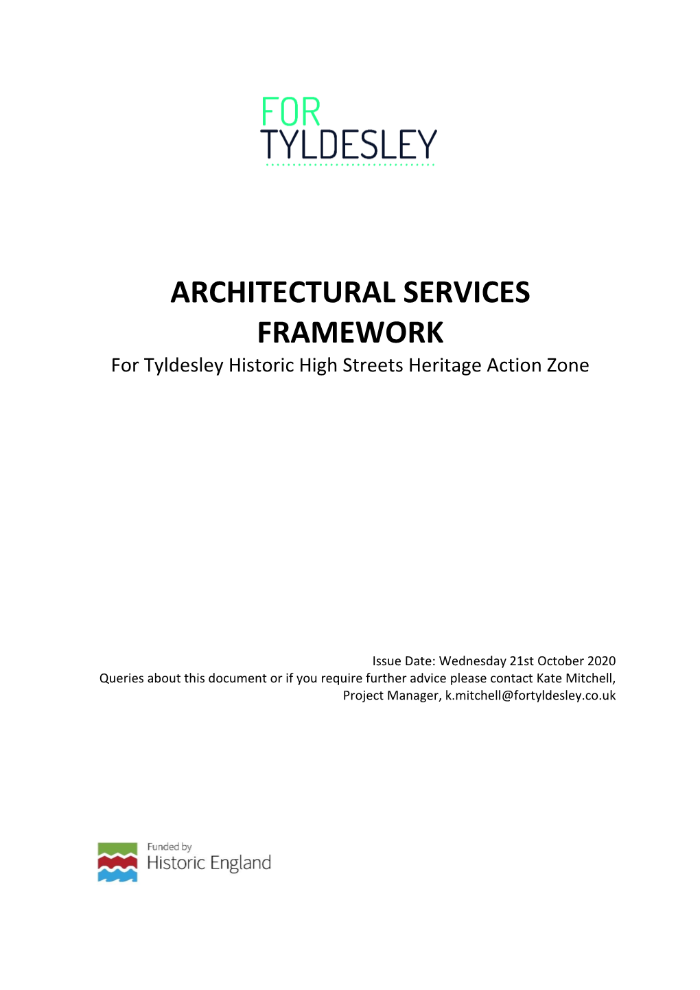 ARCHITECTURAL SERVICES FRAMEWORK for Tyldesley Historic High Streets Heritage Action Zone