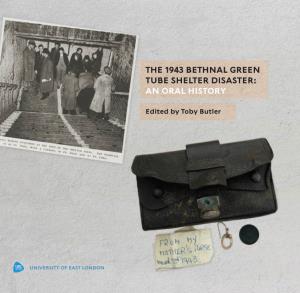 The 1943 Bethnal Green Tube Shelter Disaster: an Oral History