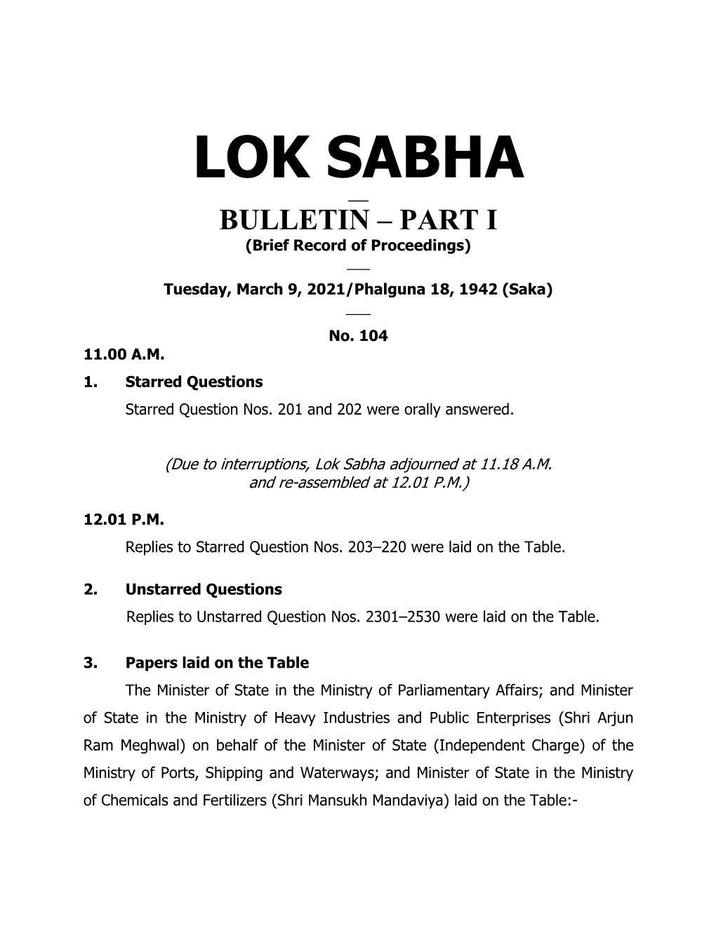 LOK SABHA ___ BULLETIN – PART I (Brief Record of Proceedings) ___ Tuesday, March 9, 2021/Phalguna 18, 1942 (Saka) ___