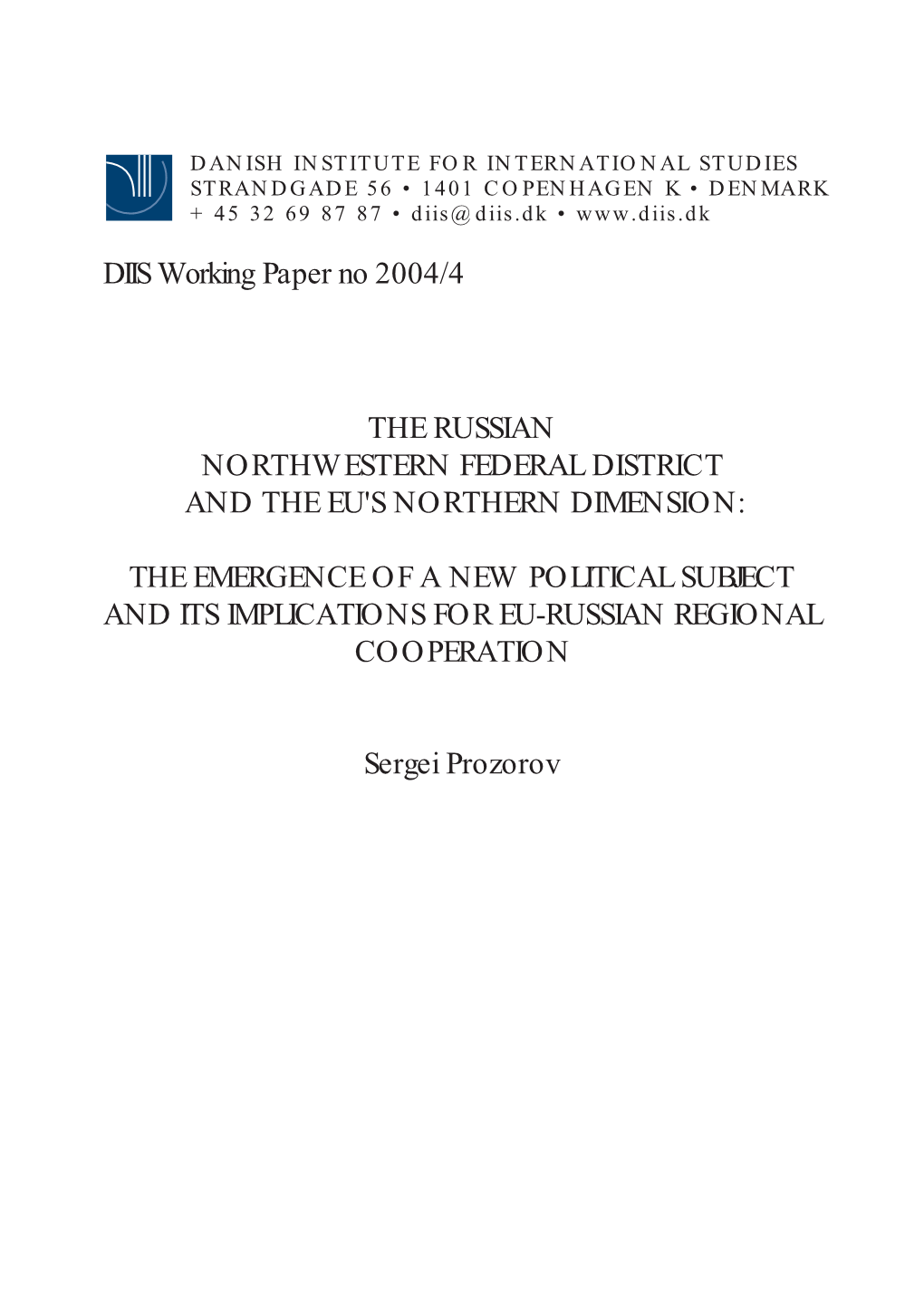 The Russian Northwestern Federal District and EU's Northern Dimension