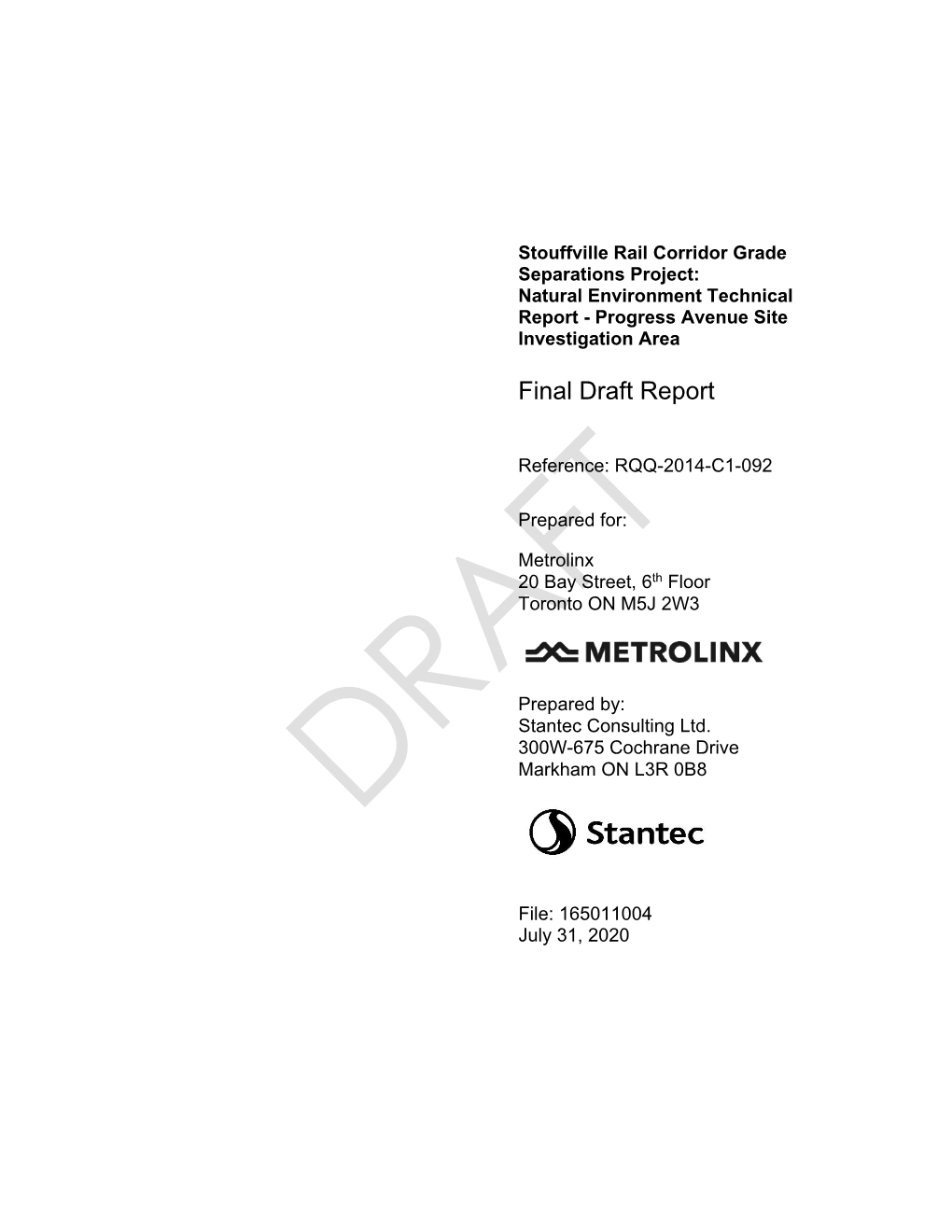 Stouffville Rail Corridor Grade Separations Project: Natural Environment Technical Report - Progress Avenue Site Investigation Area