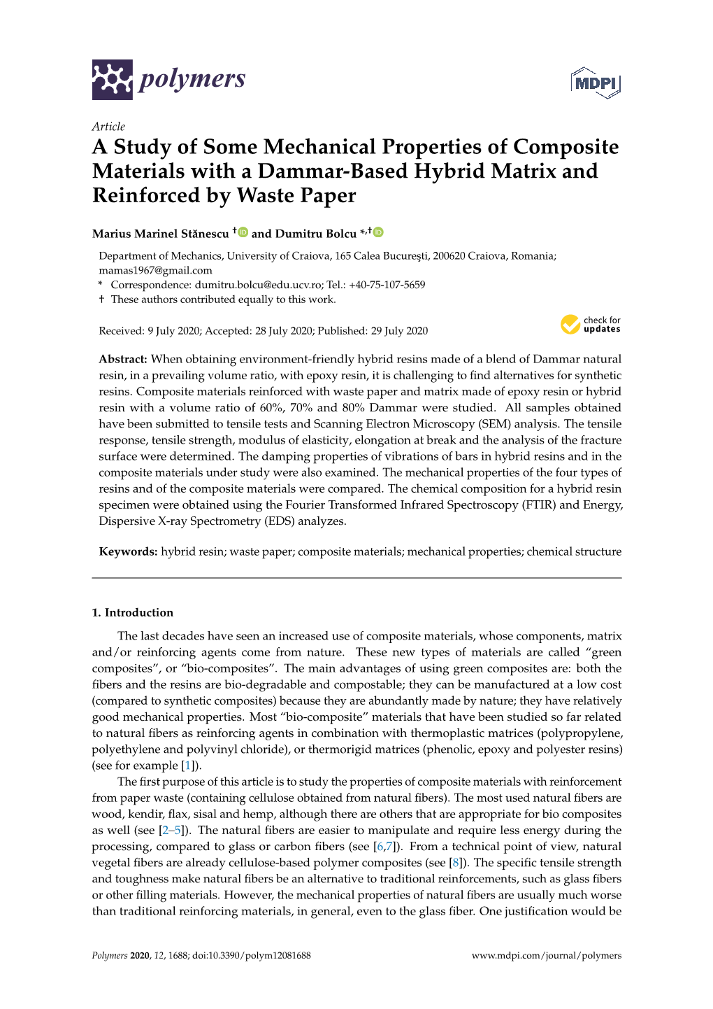 A Study of Some Mechanical Properties of Composite Materials with a Dammar-Based Hybrid Matrix and Reinforced by Waste Paper