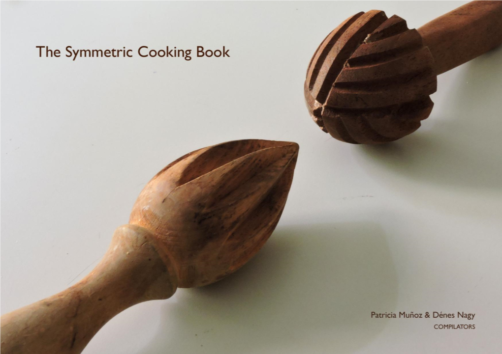 The Symmetry Cooking Book / Patricia Laura Muñoz