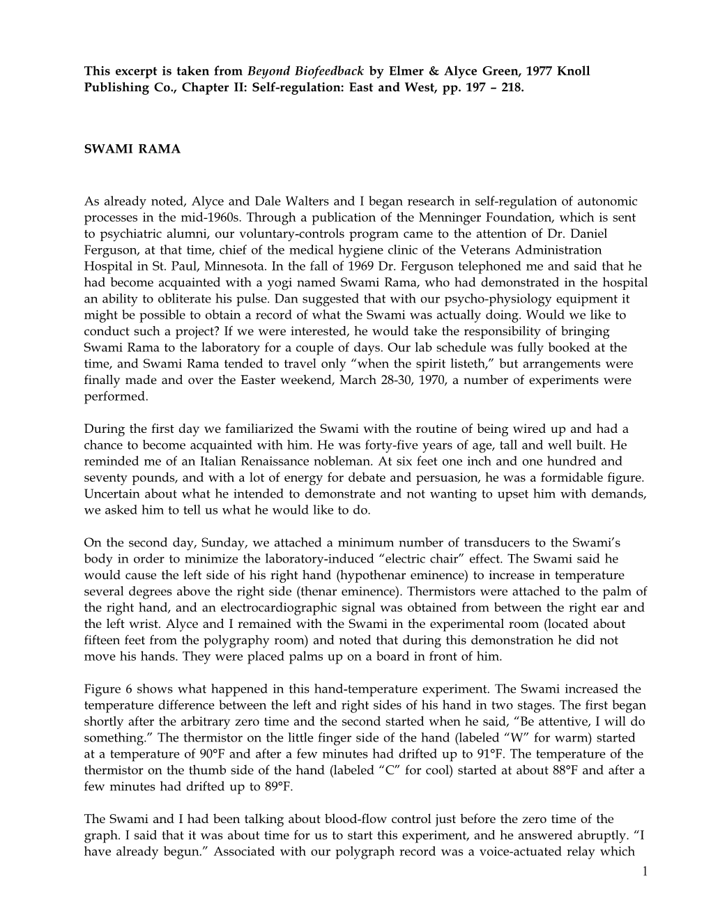 Beyond Biofeedback by Elmer & Alyce Green, 1977 Knoll Publishing Co., Chapter II: Self-Regulation: East and West, Pp