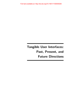 Tangible User Interfaces: Past, Present, and Future Directions Full Text Available At