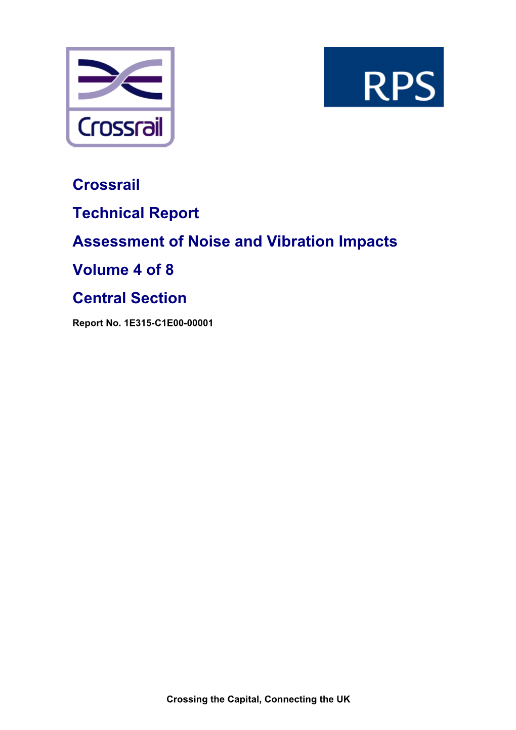 Crossrail Technical Report Assessment of Noise and Vibration Impacts Volume 4 of 8