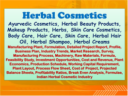 Herbal Cosmetics, Ayurvedic Cosmetics, Herbal Beauty Products, Makeup Products, Herbs, Skin Care Cosmetics, Body Care, Hair Care