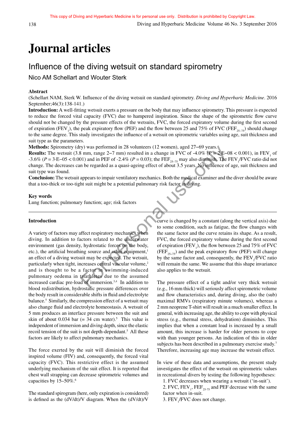 Influence of the Diving Wetsuit on Standard Spirometry Nico AM Schellart and Wouter Sterk