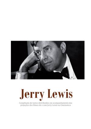 Jerry Lewis Compilação De Textos Distribuídos Em Acompanhamento Das Projeções Dos Filmes De E Com Jerry Lewis Na Cinemateca Índice